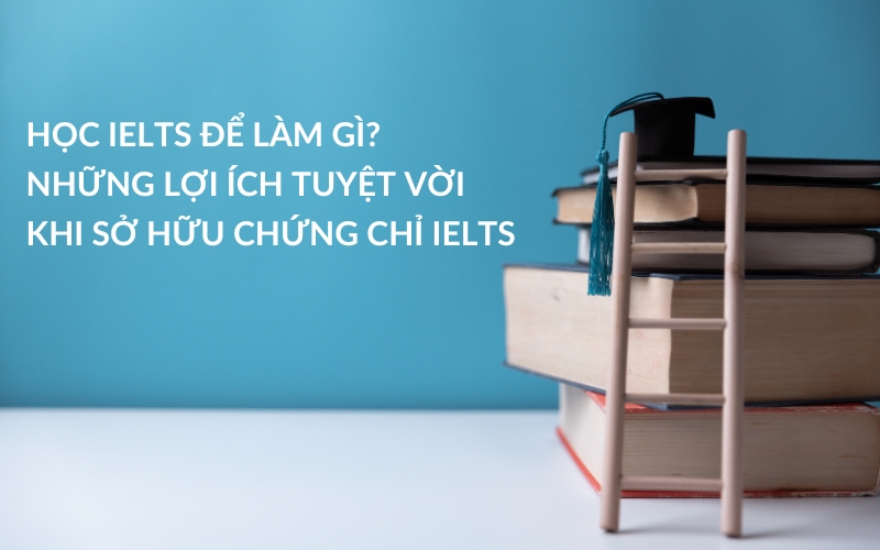 học ielts để làm gì