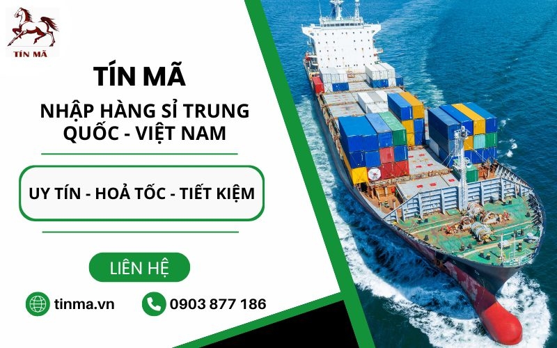 Tín Mã Logistics hỗ trợ mua hộ hàng Trung Quốc