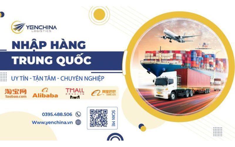 đơn vị nhập hàng Trung Quốc uy tín Yến China