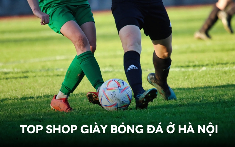 shop giày bóng đá hà nội