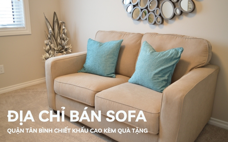 địa chỉ bán sofa quận tân bình