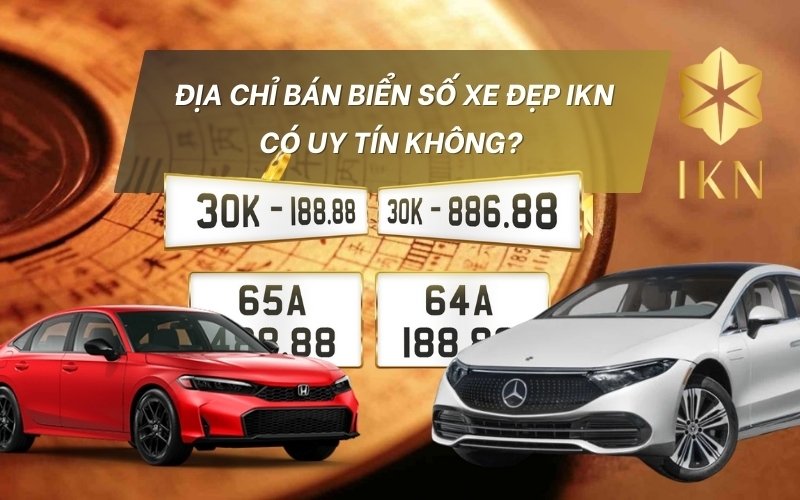 đơn vị bán biển số xe phong thủy ikn.vn